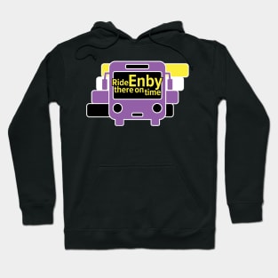 Ride Enby there on time Hoodie